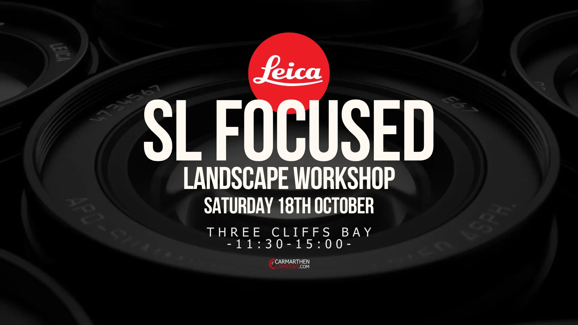 Leica Landscape Workshop at Three Cliffs Bay - Saturday, 18th October