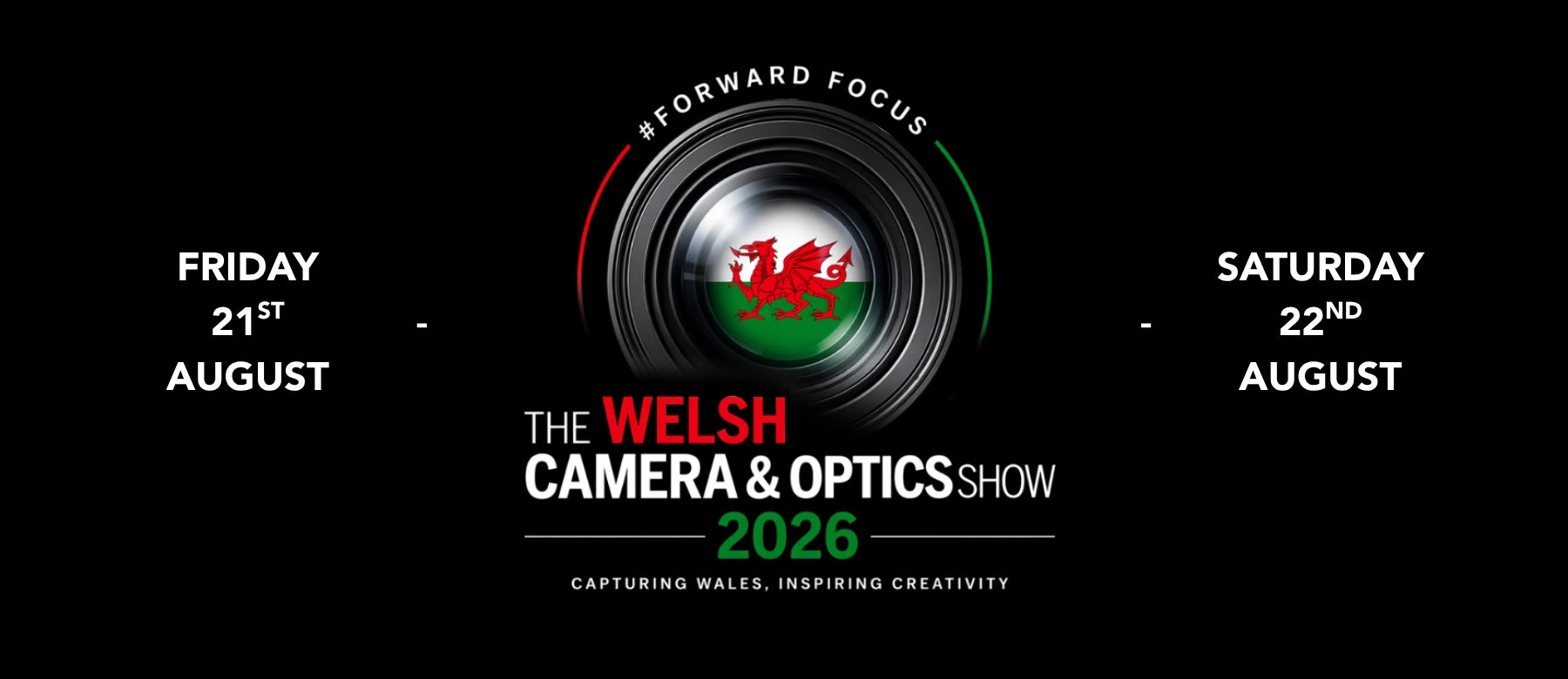 The Welsh Camera & Optics Show 2026, from Friday 21st of August to Saturday The 22nd of August.