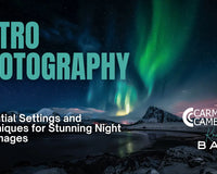 Mastering Astrophotography: Essential Settings and Techniques for Stunning Night Sky Images