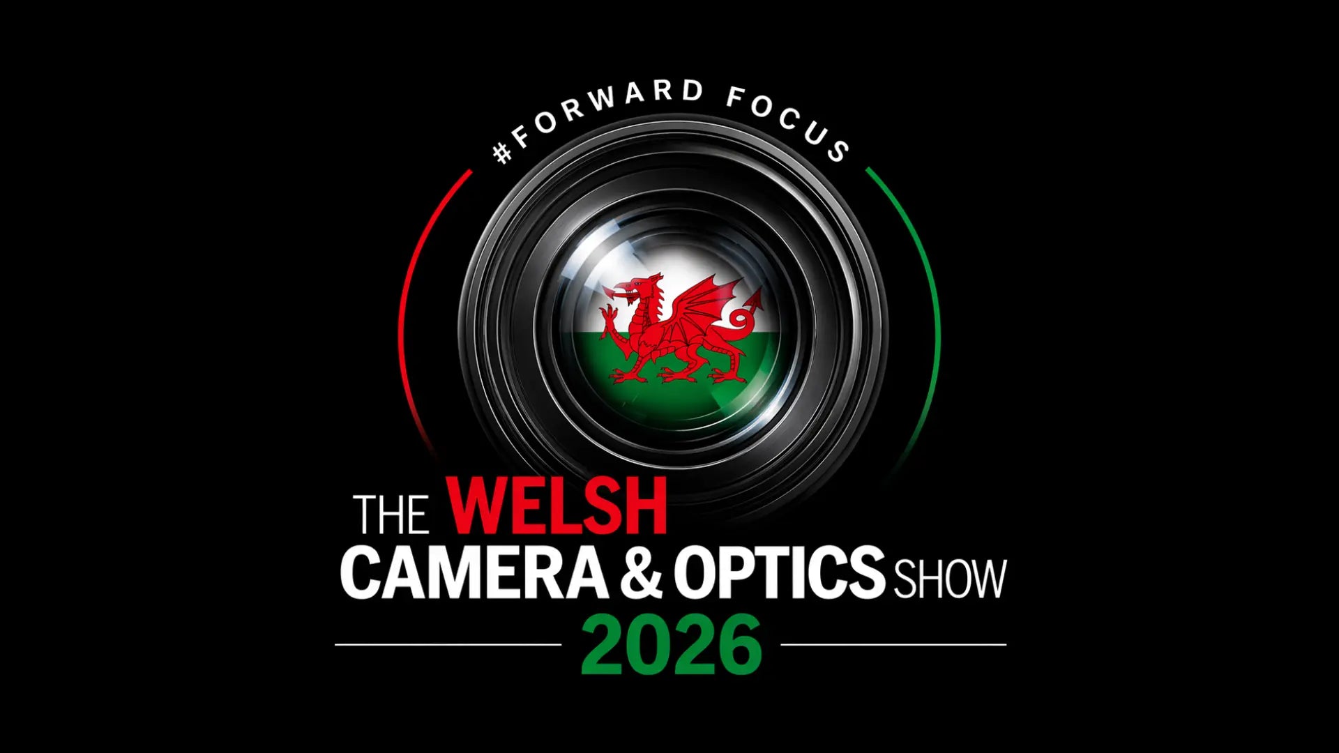 The Welsh Camera & Optics Show 2026 - Forward Focus 2026
